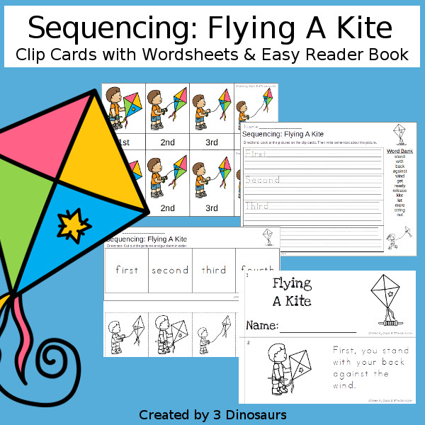 Sequencing: Flying A Kite with clip cards, task cards, no-prep worksheets and easy reader books $ - 3Dinosaurs.com #printablesforkids #sequencingforkids  #springprintables #tpt #teacherspayteachers