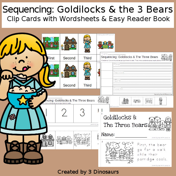 Sequencing: Goldilocks and the Three Bears with clip cards, task cards, no-prep worksheets and easy reader books $ - 3Dinosaurs.com #printablesforkids #sequencingforkids  #tpt #teacherspayteachers