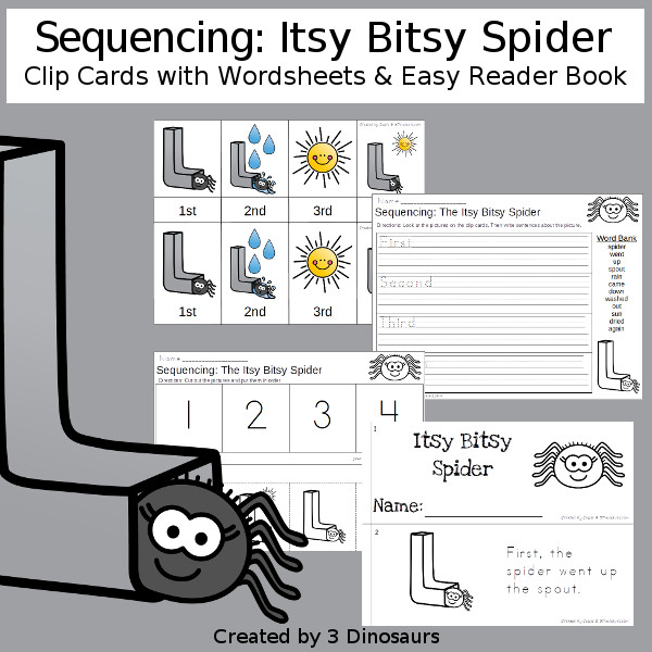 Sequencing: Itsy Bitsy Spider with clip cards, task cards, no-prep worksheets and easy reader books $ - 3Dinosaurs.com #printablesforkids #sequencingforkids  #tpt #teacherspayteachers