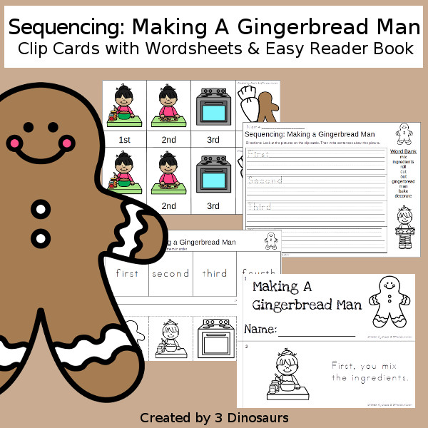 Sequencing: Making A Gingerbread Man -   with clip cards, task cards, no-prep worksheets and easy reader books $ - 3Dinosaurs.com #printablesforkids #sequencingforkids #gingerbreadman #christmasprintables #tpt #teacherspayteachers