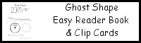 Ghost Shape Easy Reader Book & Clip Cards