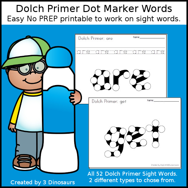 Primer Sight Word Dot Marker - all 52 primer sight words - with two options for each word. $ - 3Dinosaurs.com