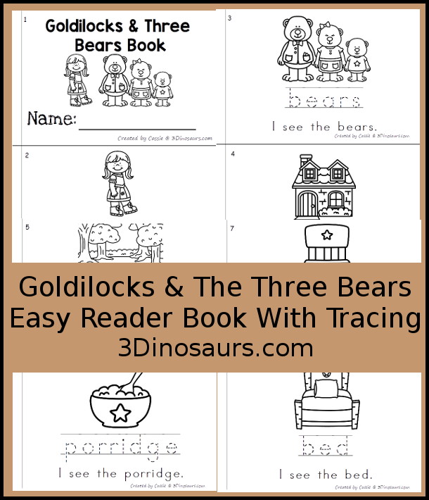 Free Goldilocks & The Three Bears Easy Reader Book with Tracing has a fun 8 page book with different words from the story for kids to trace the word and then read the sentence for the word. A super simple easy reader book for kids. - 3Dinosaurs.com