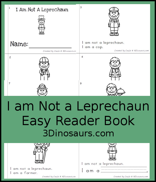 Free I am Not a Leprechaun Easy Reader Book Printable - it has several pages in the book with leprechauns dressed up as other things to hide. Plus a page to disguise your own leprechaun in a 10 page easy reader book for Saint Patrick's Day - 3Dinosaurs.com