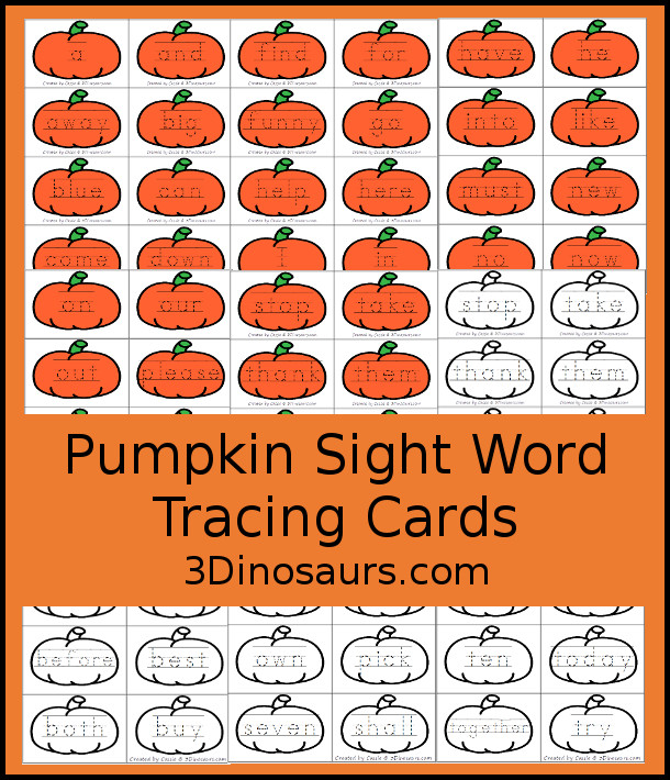 Free Pumpkin Sight Word Tracing Card Printables - with all 220 dolch sight words with color pumpkin and black and white pumpkin options - 3Dinosaurs.com