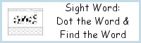 Sight Word Dot the Word Find the Word