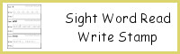 Sight Word Read Write Stamp