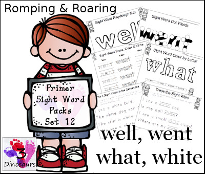 Romping & Roaring Primer Sight Words: well, went, what, white - 3Dinosaurs.com