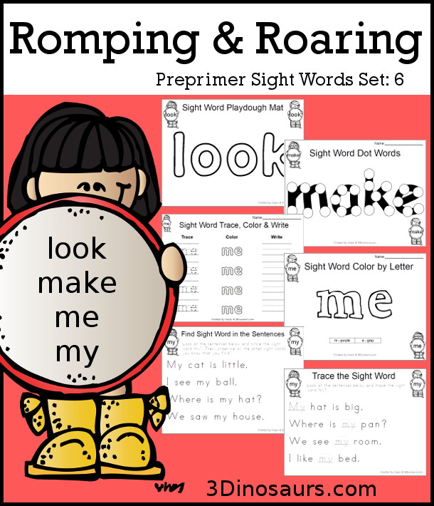 Romping & Roaring Preprimer Sight Words: look, make, me, my - 3Dinosaurs.com