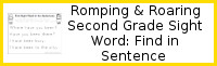 Romping & Roaring Second Grade Sight Words: Find in Sentence