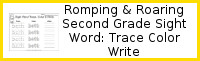 Romping & Roaring Second Grade Sight Words: Trace Color Write