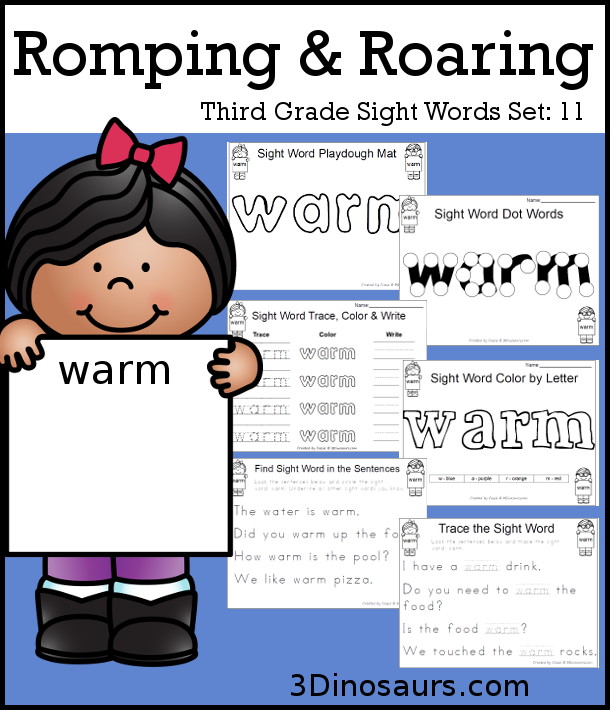 Free Romping & Roaring Third Grade Sight Words Packs Set 11: Warm - 6 pages of activities for each third Grade sight word: warm. These are great sight word printables for learning centers - 3Dinosaurs.com