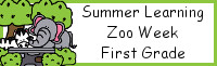 Summer Learning: First Grade Zoo Week