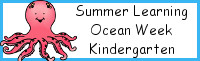 Summer Learning: Kindergarten Ocean Week