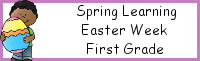 Spring Learning: First Grade Easter Week