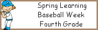 Spring Learning: Fourth Grade Baseball Week