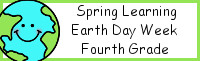 Spring Learning: Fourth Grade Earth Day Week