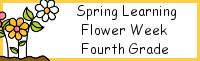 Spring Learning: Fourth Grade Flower Week - No-Prep