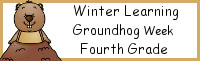 Winter Learning: Fourth Grade Groundhog