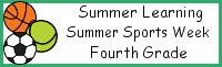 Summer Learning: Fourth Grade Summer Sports Week