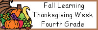 Fall Learning: Fourth Grade Thanksgiving Week