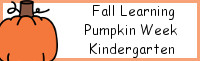 Fall Learning: Kindergarten Pumpkin Week