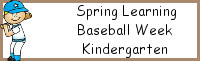 Spring Learning: Kindergarten Baseball Week