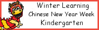 Winter Learning: Kindergarten Chinese New Year Weekly Packs