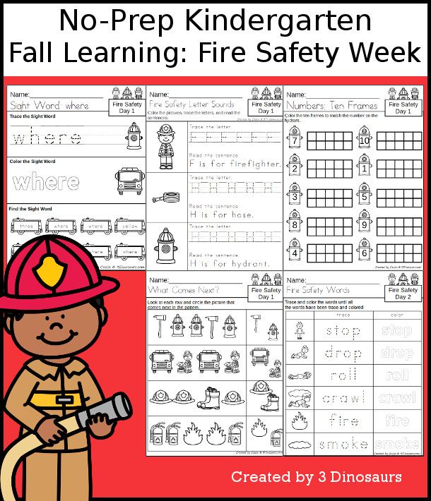 No-Prep Fire Safety Themed Weekly Packs for Kindergarten with 5 days of activities to do to learn with a fall Fire Safety theme - 3Dinosaurs.com