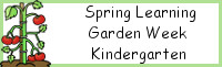 Spring Learning: Kindergarten Garden Week