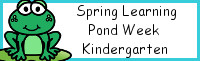 Spring Learning: Kindergarten Pond Week