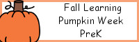 Fall Learning: PreK Pumpkin Week