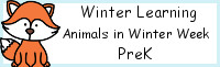 Winter Learning: PreK Animals in Winter Week