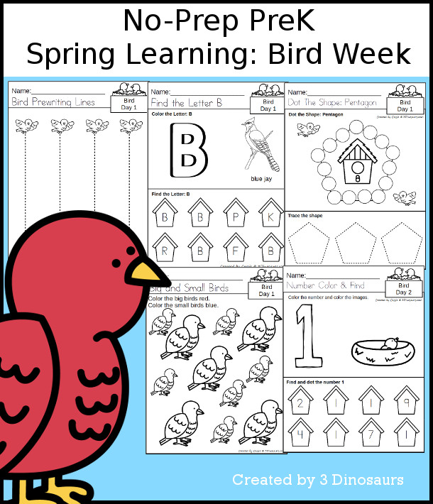 No-Prep Bird Themed Weekly Packs for PreK  with 5 days of activities to do to learn with a spring Bird theme - 3Dinosaurs.com