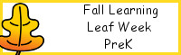 Fall Learning: PreK Leaf Week