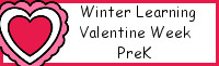 Winter Learning: PreK Valentine Week