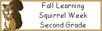 Fall Learning: Second Grade Squirrel Week