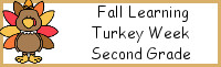 Fall Learning: Second Grade Turkey Week