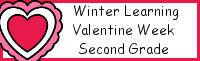 Winter Learning: Second Grade Valentine Week