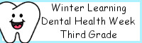 Winter Learning: Third Grade Dental Health Weekly Pack