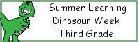 Summer Learning: Third Grade Dinosaur Week