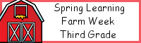 Spring Learning: Third Grade Farm Week