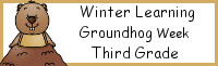 Winter Learning: Third Grade Groundhog