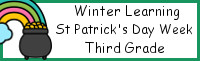 Winter Learning: Third Grade St. Patrick's Day Week