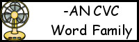 CVC Word Family Printables: -AN