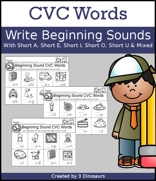 CVC Words Write the Beginning Sounds Printable - has a write beginning sound by short a vowel sound, short e vowel sound, short i vowel sound, short o vowel sound, short u vowel sound and mixed short vowel sounds with 8 words on each page for a simple way to work on CVC short vowel words - 3Dinosaurs.com