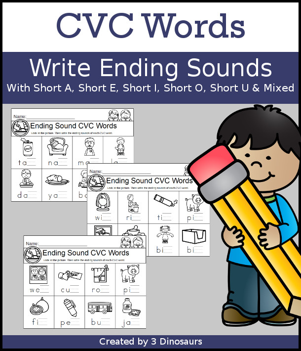 CVC Writing Ending Sounds of Words with worksheets by short a, short e, short i, short o, short u, and mixed vowel sounds- 3Dinosaurs.com