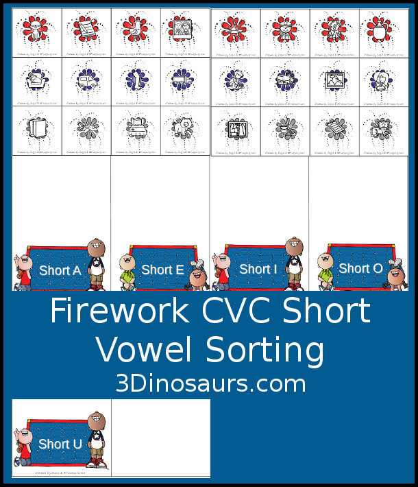 Free Firework CVC Short Vowel Sorting Printable - five short vowel sorting mats with match CVC pictures on fireworks to sort to each of the short vowel mats.  - 3Dinosaurs.com