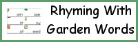 Rhyming With Garden Words