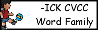 CVCC Word Family Printables: -ICK